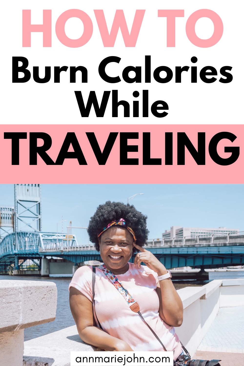 How to Burn Calories While Traveling