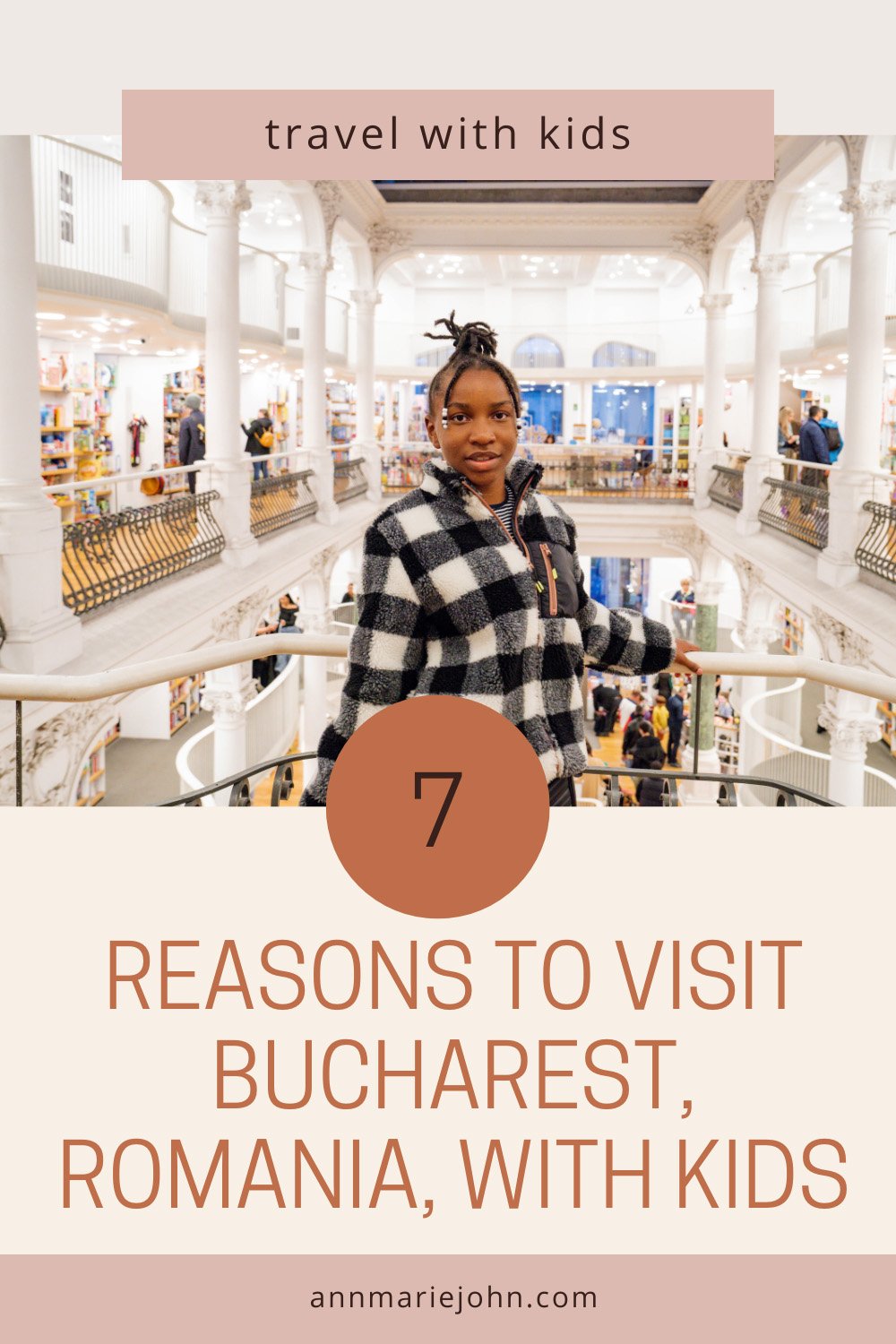 Reasons to Visit Bucharest, Romania with kids