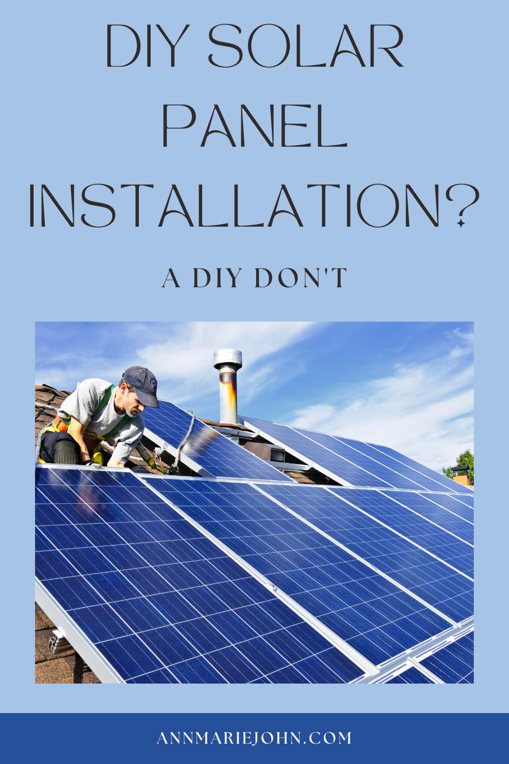 DIY Solar Panel Installation