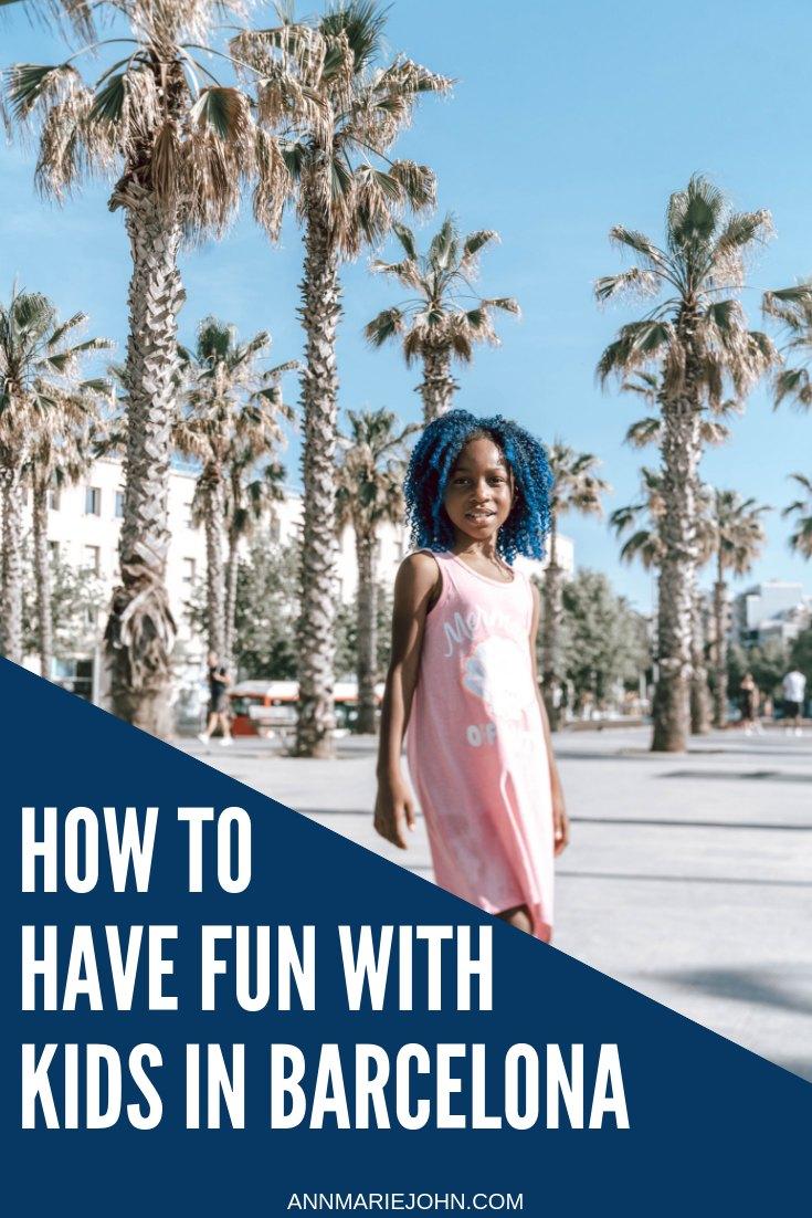 How to Have Fun With Kids in Barcelona