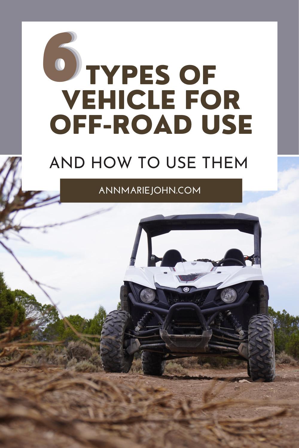 Types Of Vehicle For Off-Road Use