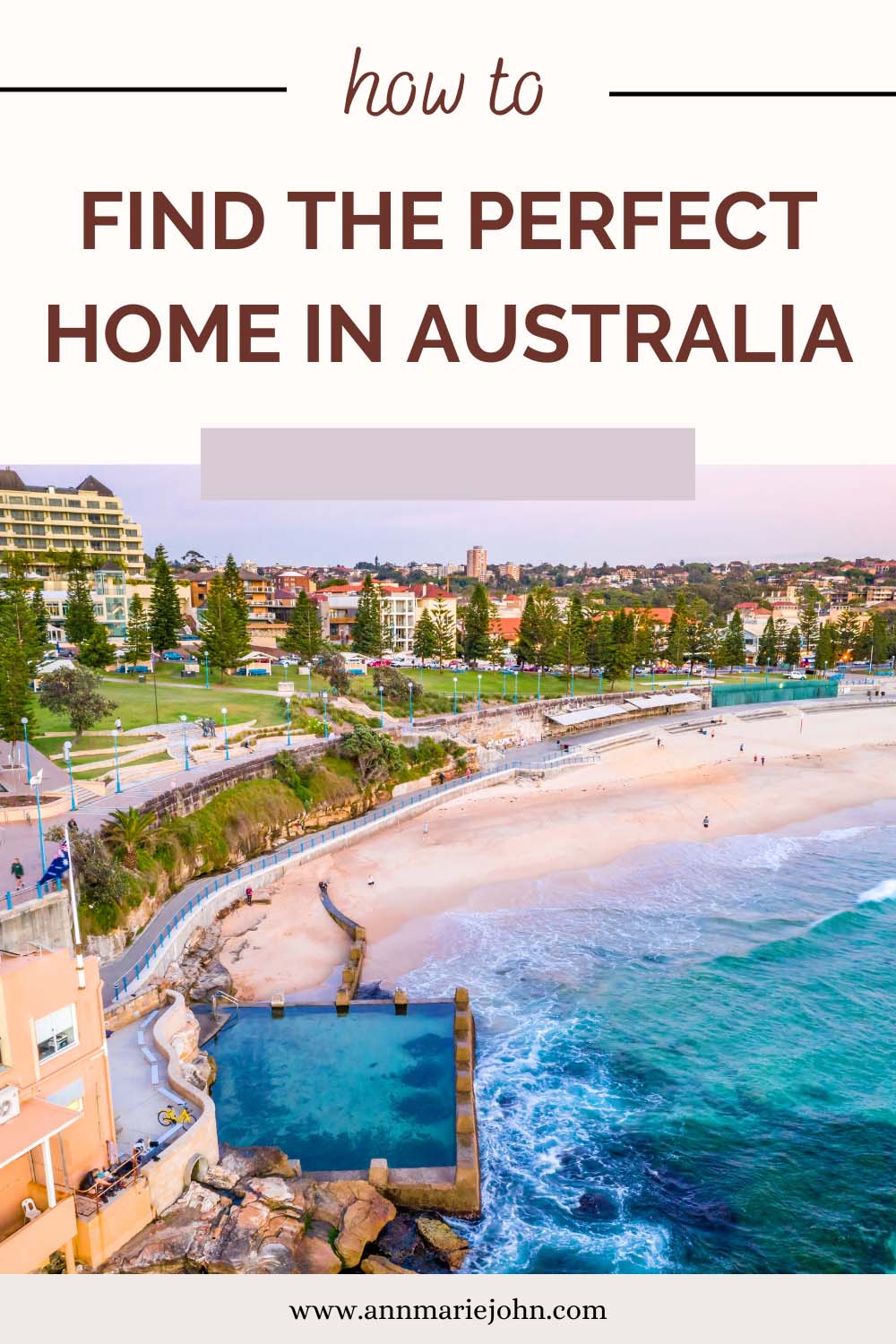 How to find the perfect home in Australia