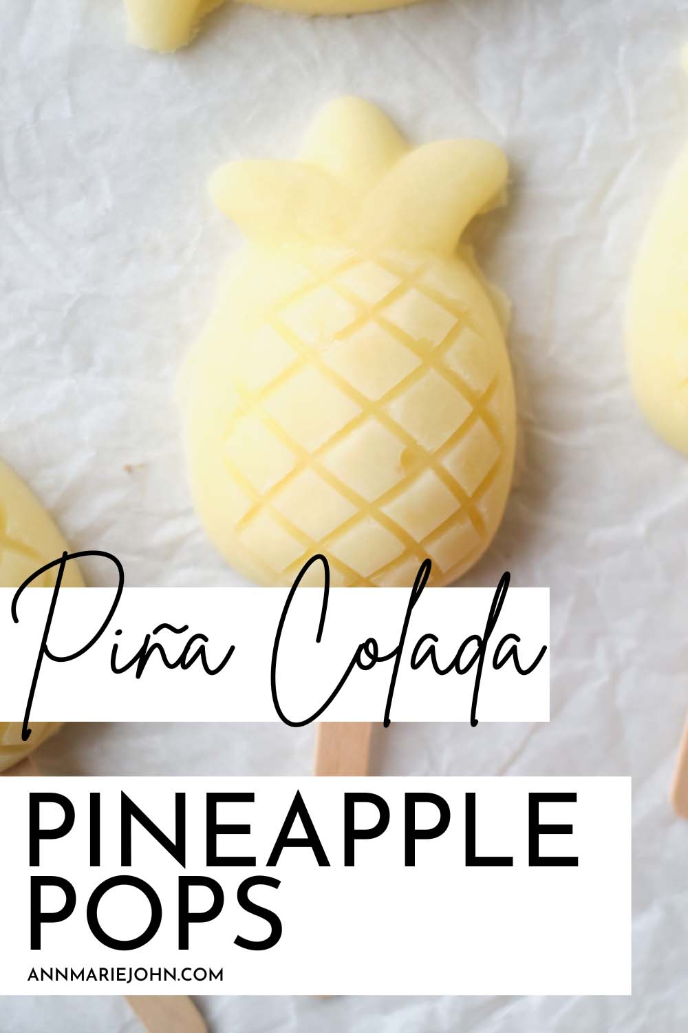 Piña Colada Pineapple Pops Pinterest