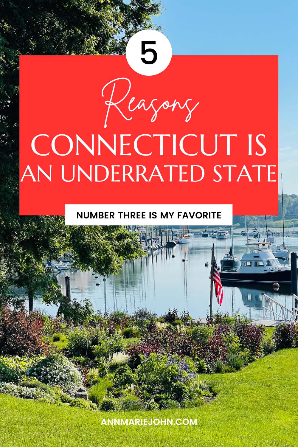 5 Reasons Why Connecticut Is An Underrated State