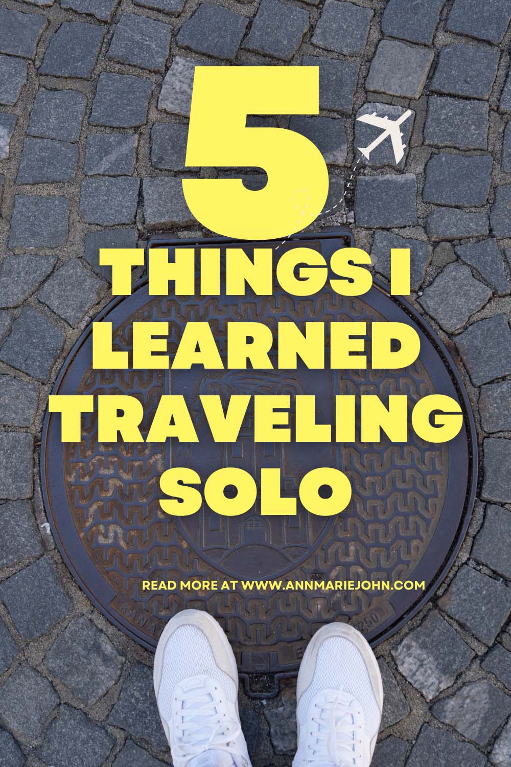 5 Things I Learned Traveling Solo