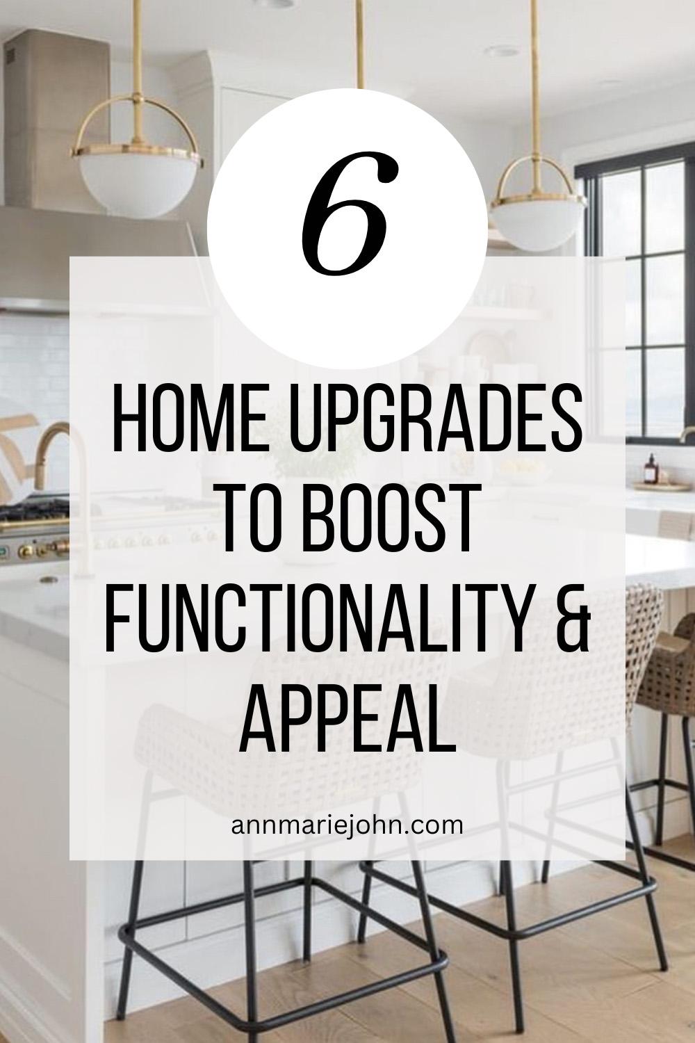 Home Upgrades to Boost Functionality & Appeal