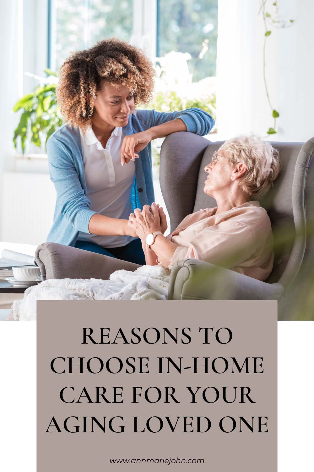 Reasons to Choose In-Home Care for Your Aging Loved One