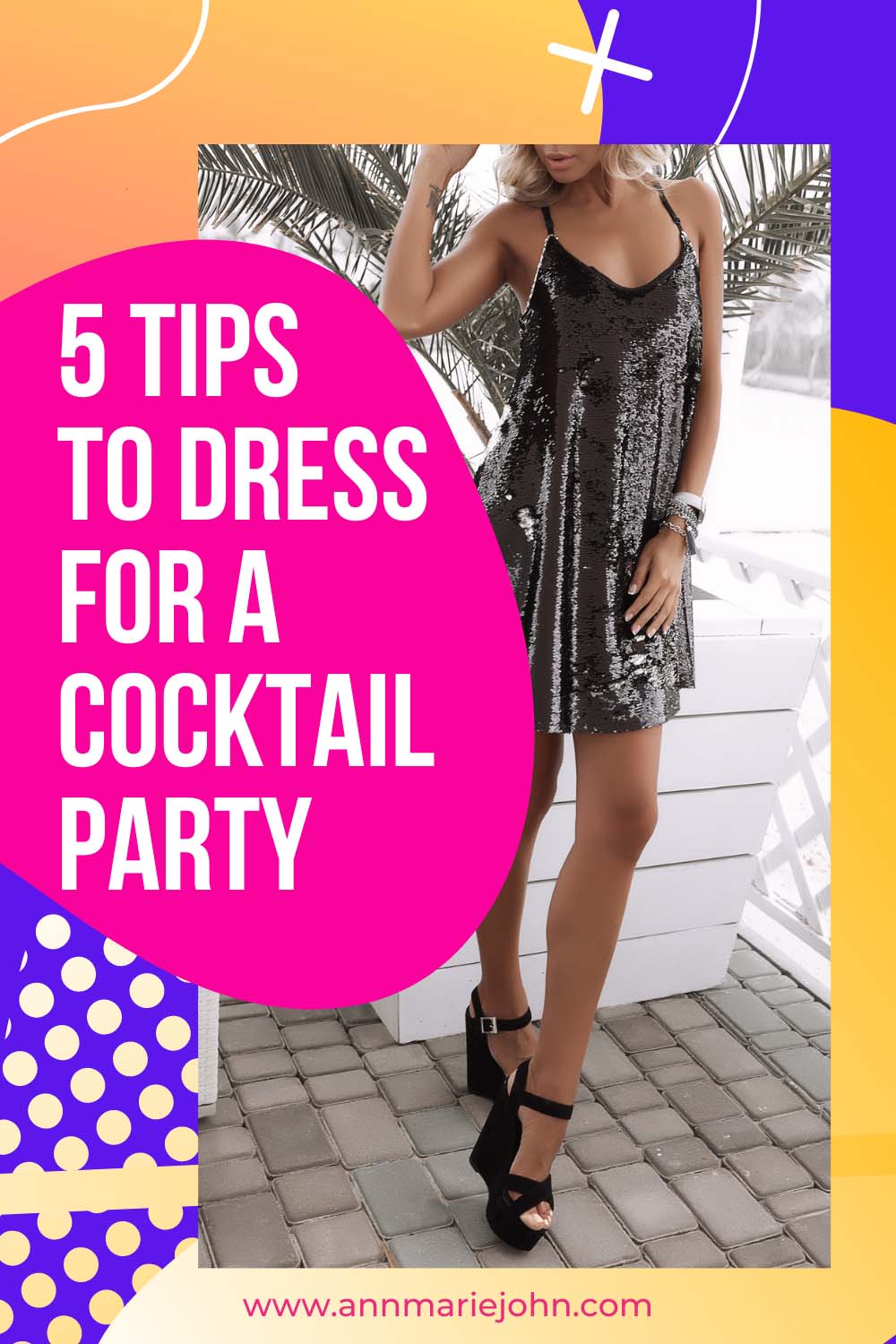 5 Tips To Dress For A Cocktail Party
