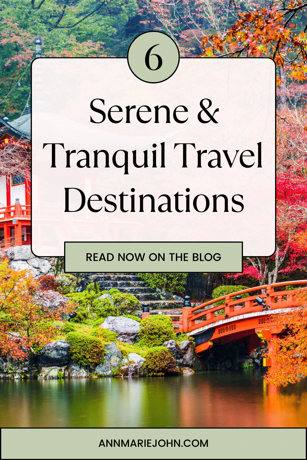 Serene and Tranquil Travel Destinations