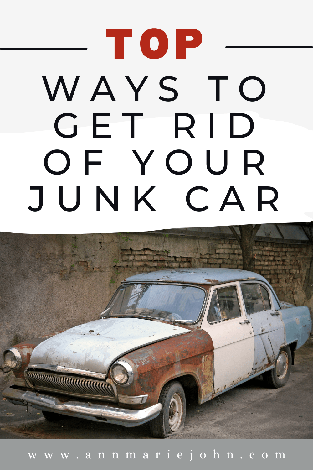 Top Ways to Get Rid of Your Junk Car