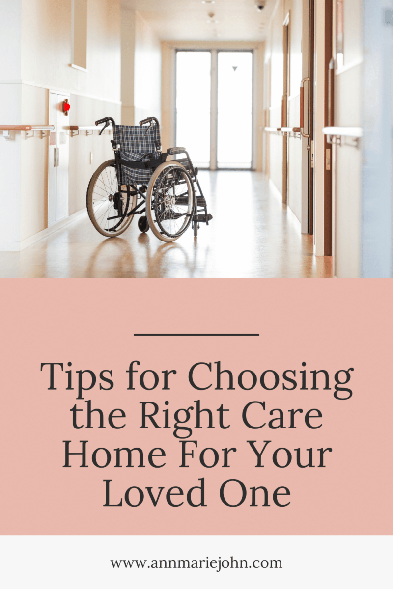 Essential Tips for Choosing the Right Care Home for Your Loved One ...