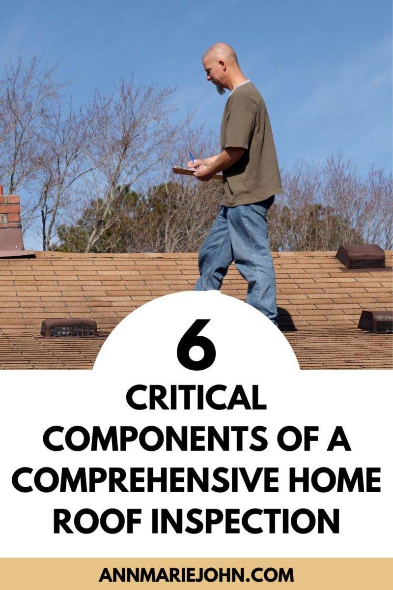 6 Critical Components of a Comprehensive Home Roof Inspection ...