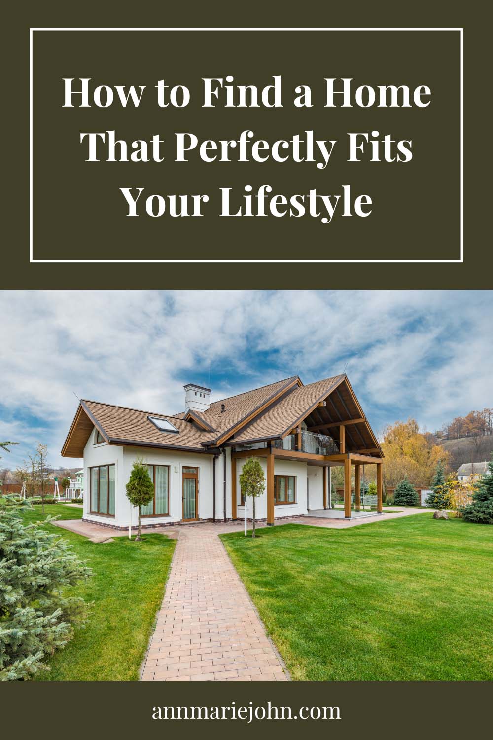 How to Find a Home That Perfectly Fits Your Lifestyle