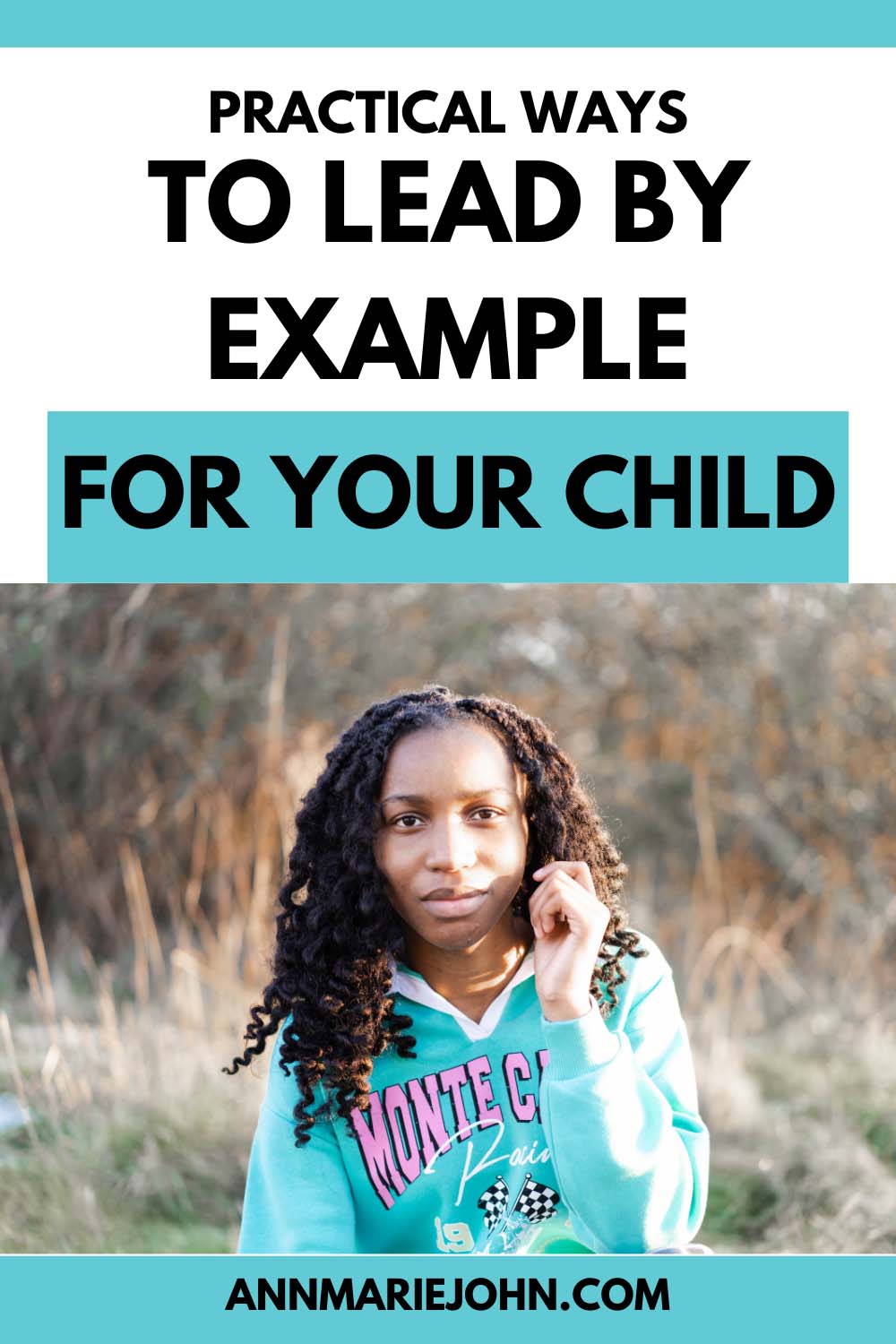 Practical Ways to Lead By Example for Your Children
