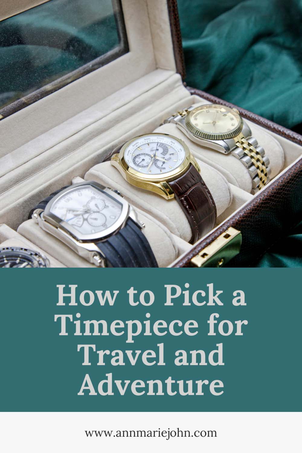 How to Pick a Timepiece for Travel and Adventure
