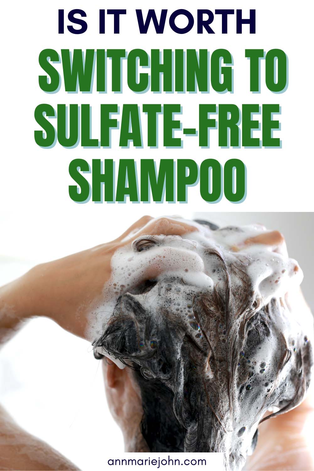 SWITCHING TO SULFATE-FREE SHAMPOO