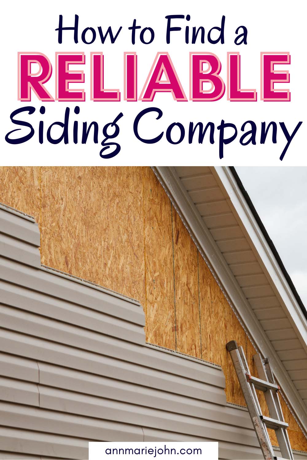 How To Find A Reliable Siding Company