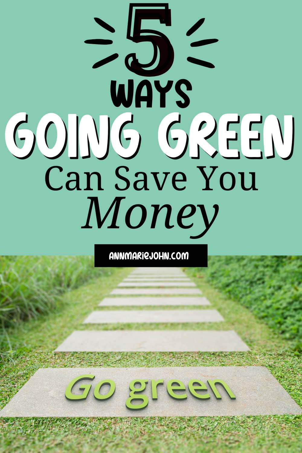 Five Ways Going Green Can Save You Money